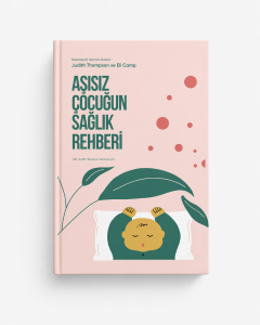 Aşısız Çocuğun Sağlık Rehberi