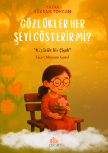 Gözlükler Her Şeyi Gösterir Mi?
